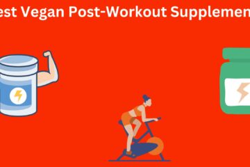 Best Vegan Post-Workout Supplements